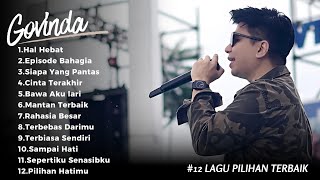 Download lagu Govinda - Hal Hebat Full Album 2026 mp3