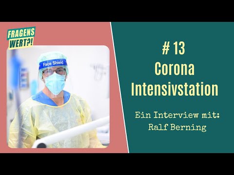 Corona Intensivstation - Arbeiten am Limit | Gast: Ralf Berning | Interview | Fragenswert Podcast