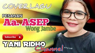 Download lagu TEMBANG TARLING PERMINTAAN AA ASEP WONG JAMBE || YANI RIDHO COVER mp3