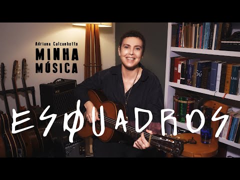 Adriana Calcanhotto - Esquadros (Minha Música) - #02