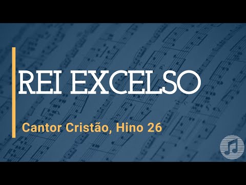 Rei Excelso video