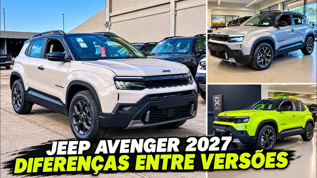 JEEP AVENGER 2027 | DIFERENÇAS ENTRE VERSÕES E PREÇOS ATUALIZADOS!!