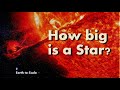 HOW BIG Is A Star