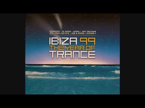 Ibiza 99: The Year Of Trance - CD1