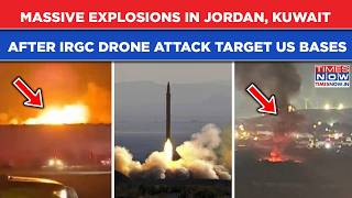 Iran Revenge Blitz: Explosions As IRGC Drones Hit Jordan, Kuwait| US Military Bases Under Big Attack