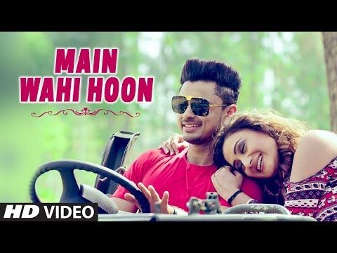Main Wahi Hoon Latest Video Song | Vishal Dogra | Feat. Tamana Sodhi