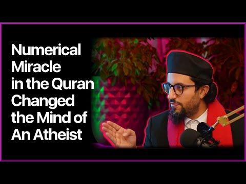 Numerical Miracle in the Quran Changed the Mind of an Atheist