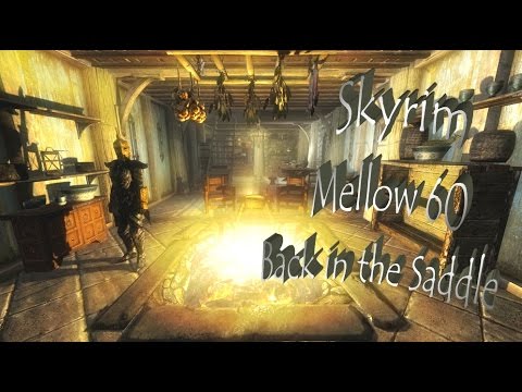 Checkers' Mellow Skyrim Let's Play - Part 60 - Back in the Saddle