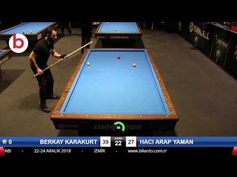 BERKAY KARAKURT & HACI ARAP YAMAN Bilardo Maçı - 2018 ERKEKLER 4.ETAP-1/8