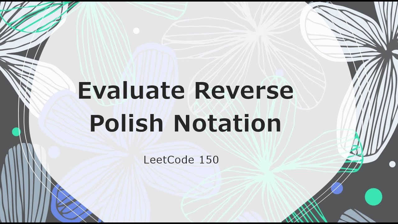 Evaluate Reverse Polish Notation | LeetCode 150 | Slow Coding Live | Postfix Notation