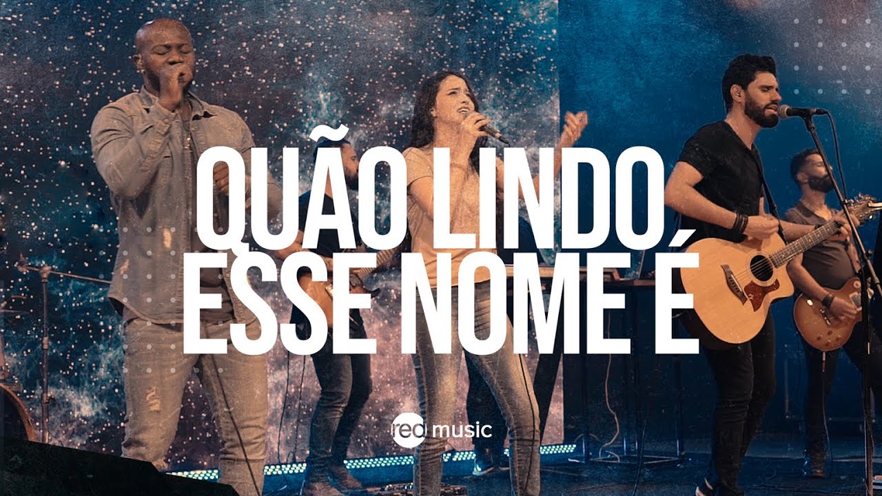 Quão lindo esse nome é - Red Music