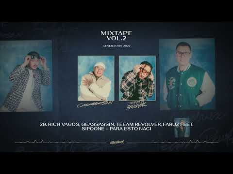 Faruz Feet, Teeam Revolver, Sipo One, Geassassin - Para Esto Naci