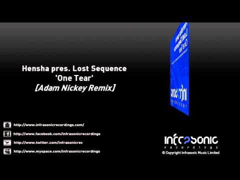 Hensha Pres. Lost Sequence - One Tear (Adam Nickey Remix)
