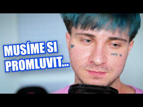 Musíme si promluvit...