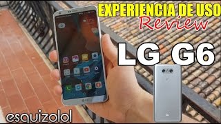 LG G6 - El más completo