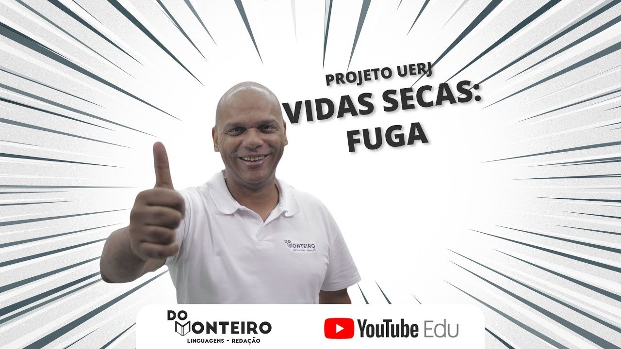 Fuga | VIDAS SECAS | PROJETO UERJ #16