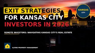 Flip vs. Hold: Kansas City Investor Exit Strategies