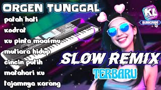 Download lagu ORGEN TUNGGAL SLOW REMIX DUT TERBARU mp3
