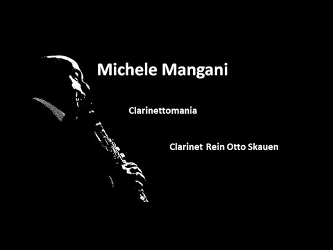 Michele Mangani - Clarinettomania