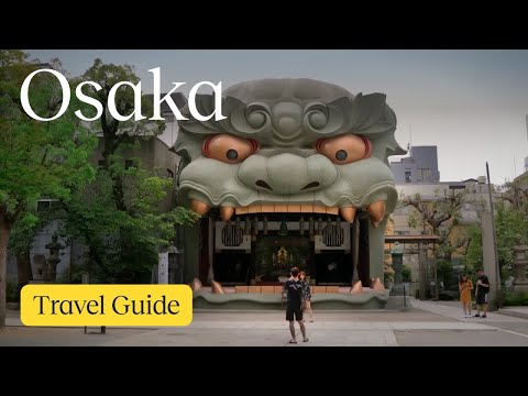 Osaka - the City Where Tradition Meets Modern Culture