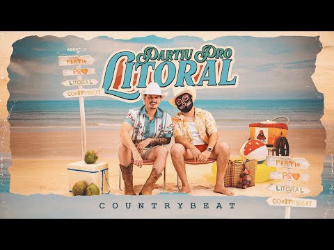 Partiu Pro Litoral @CountryBeatOficial (videoclipe oficial)