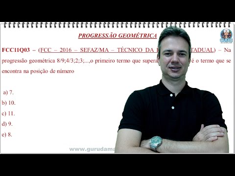 FCC11Q03 - FCC - 2016 - SEFAZ/MA - PROGRESSÃO GEOMÉTRICA