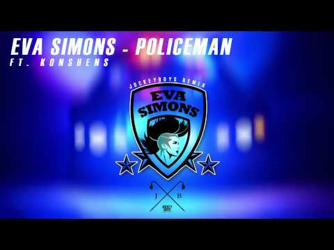 Eva Simons - Policeman ft. Konshens (JOCKEYBOYS REMIX)