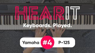 Yamaha P-125 long demo | Hear It #4