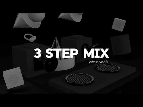 3 Step mix E1 | DJ Vitoto | Morda | Black Motion | Kabza de Small | Theology HD