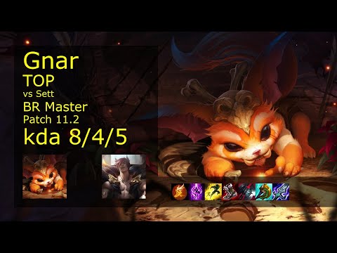 Gnar vs Sett Top - BR Master 8/4/5 Patch 11.2 Gameplay