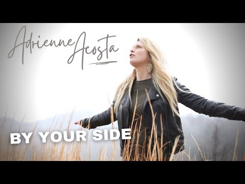 Be Your Side Music Video by Adrienne Acosta