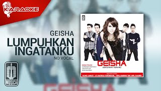Download lagu Geisha - Lumpuhkan Ingatanku ( Karaoke Video) | No Vocal mp3 Download lagu Geisha - Lumpuhkan Ingatanku ( Karaoke Video) | No Vocal mp3