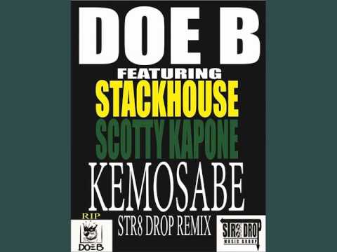 KEMOSABE (STR8 DROP REMIX) DOE B FT @GAGESSTACK  @SCOTTYKAPONE