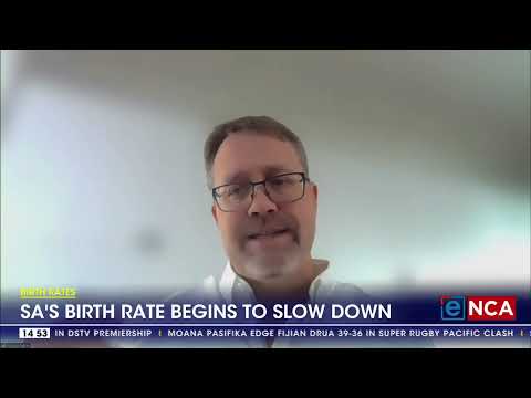 Birth Rates SA's birth rate begins to slow down