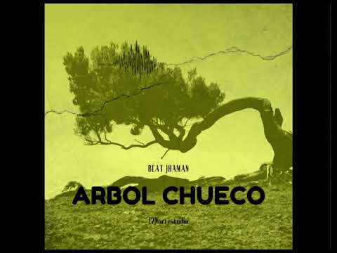 ARBOL CHUECO - Beat Jhaman