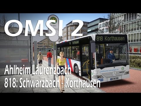 818: Schwarzbach → Korthausen (1/2) | Ahlheim Laurenzbach | OMSI 2