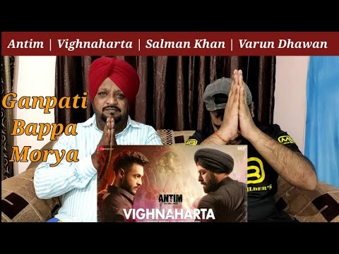 Vighnaharta | Antim : The Final Truth | Salman Khan | Varun Dhawan | Song Reaction Lovepreet Sidhu