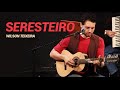 WILSON TEIXEIRA - Seresteiro 
