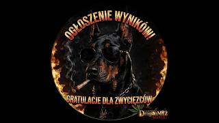 Miniaturka - DragonMT2 Wyniki Konkursu