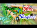 Melodious Flute Ringtone Hosanna