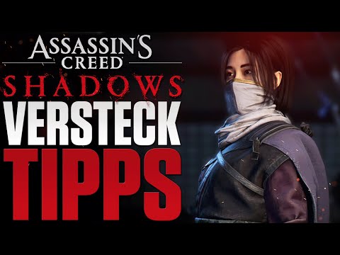 Pflicht Tipps - ALLES zum Versteck in Assassin's Creed Shadows