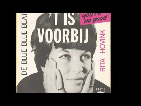 RITA HOVINK - 'TIS VOORBIJ (YOU'RE NO GOOD) - MOONGLOW 5261