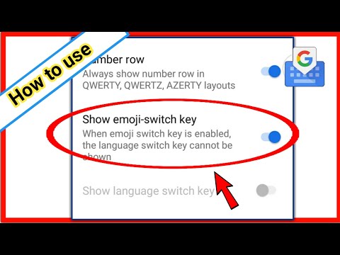 show emoji switch key setting | how to use show emoji switch key setting in Gboard