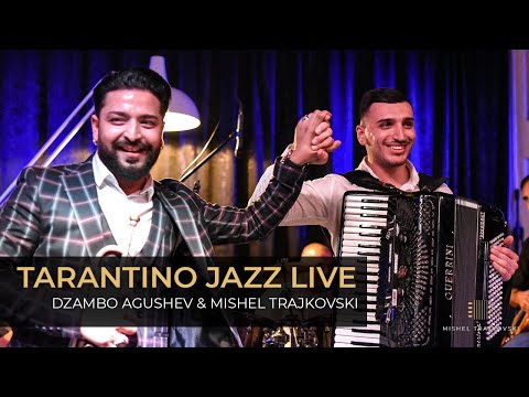 Mishel Trajkovski & Dzambo Agushev  - LIVE 2019