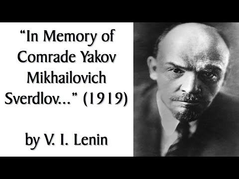 "In Memory of Comrade Yakov Mikhailovich Sverdlov..." (1919) by VI Lenin. Audiobook + Russian Audio.