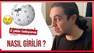 Wikipedia'ya NASIL GİRİLİR? (ÇOK KOLAY!)