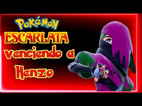 Pokémon Escarlata Ep. 42 Venciendo a Henzo