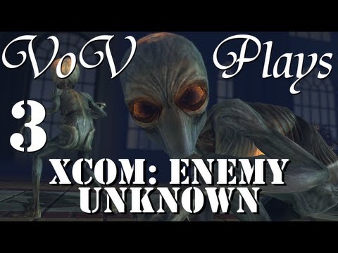 VoV Plays XCOM: Enemy Unknown - Part 3: Building Up Slowly