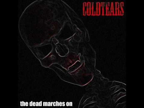 COLDTEARS - THE DEAD MARCHES ON *pre-production version* online metal music video by COLDTEARS