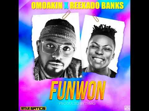 OmoAkin x Reekado Banks - Funwon | Afrobeat